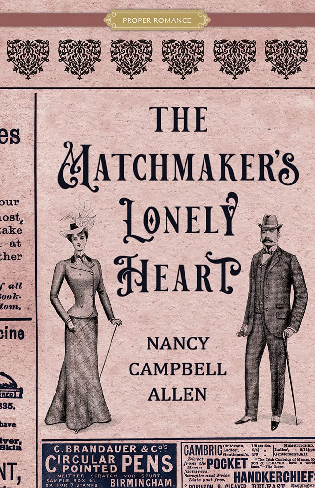 The Matchmakers Lonley Heart by Nancy Campbell Allen 2021