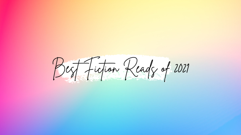 Best Fiction Reads of 2021