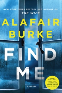 FIND ME by Alafair Burke Book Cover