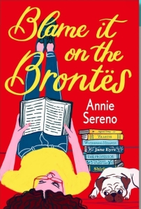 BLAME IT ON THE BRONTES by Annie Sereno