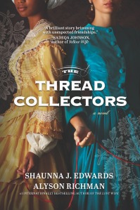 THE THREAD COLLECTORS by Shaunna J Edwards and Alyson Richman book cover