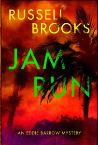 JAM RUN by Russell Brooks book cover featuring a reddish-orange sky in the background with a close-up of palm trees in the foreground