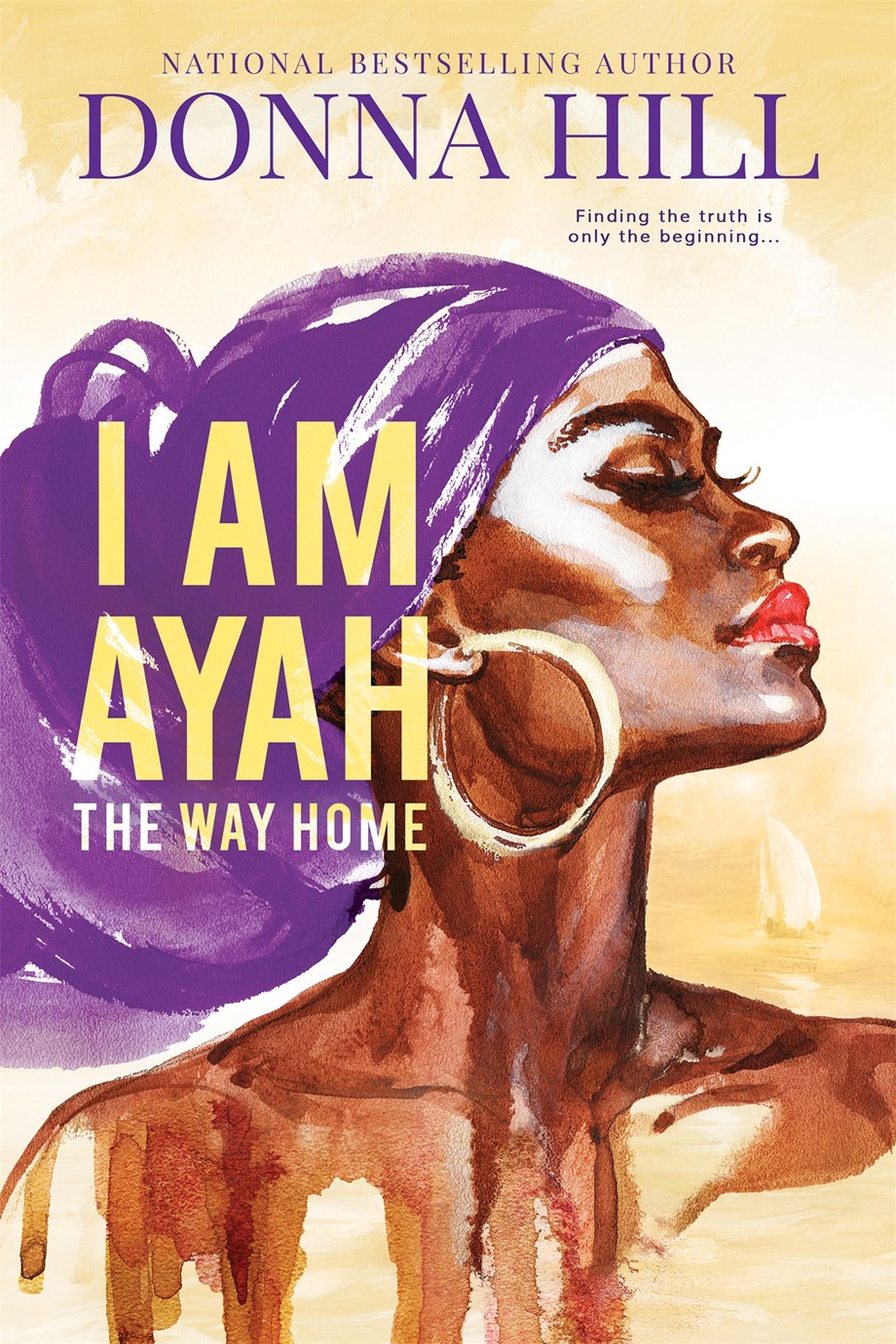Book Review: I AM AYAH – THE WAY HOME by Donna Hill
