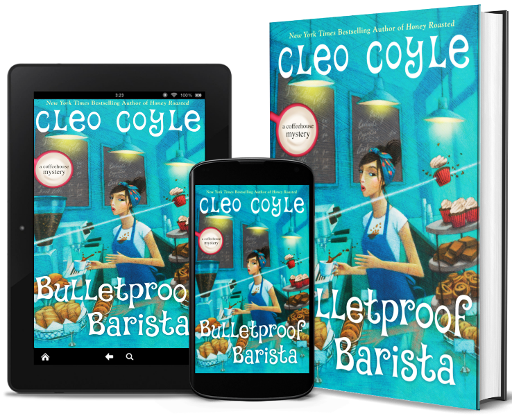 Guest Post: Cleo Coyle – BULLETPROOF BARISTA