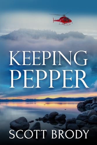 Book Showcase: KEEPING PEPPER by Scott Brody