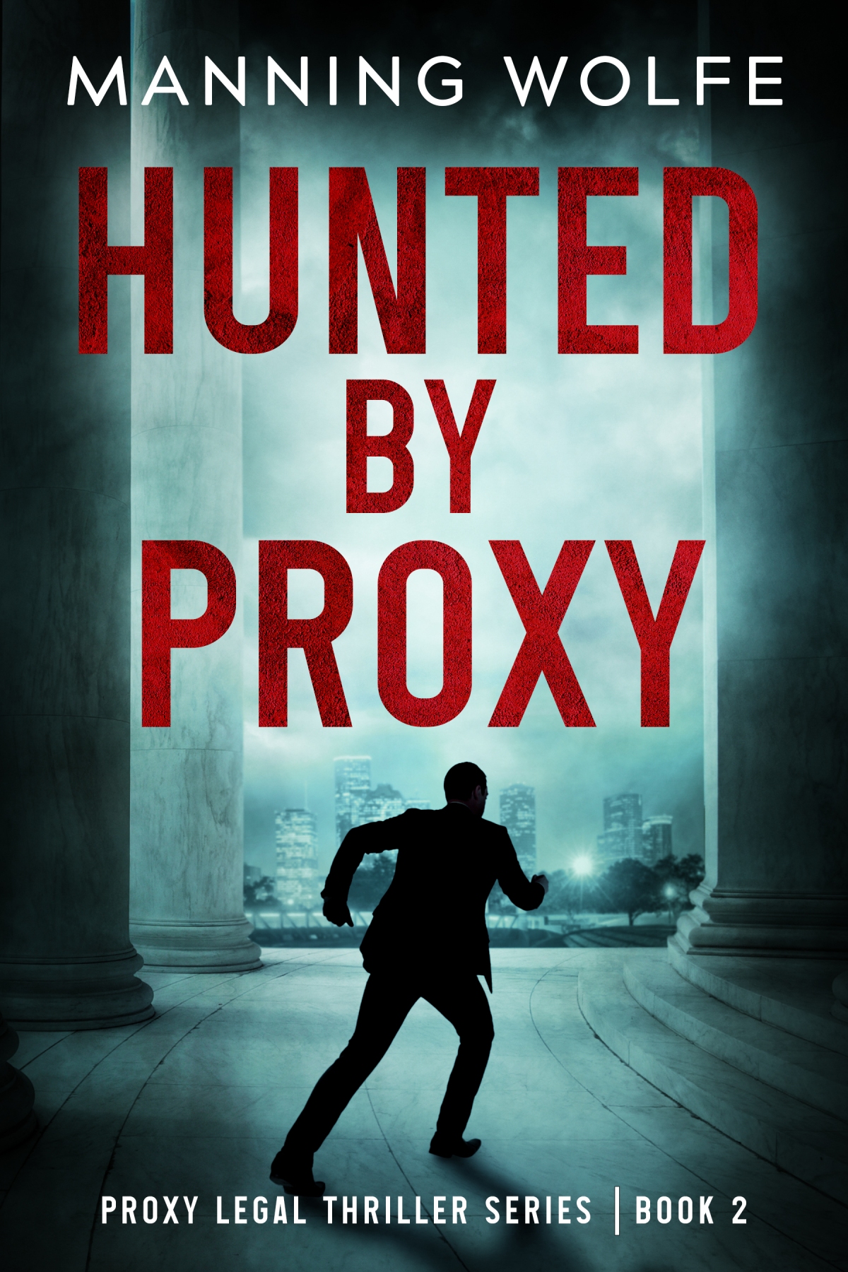 Book Showcase: HUNTED BY PROXY by Manning Wolfe