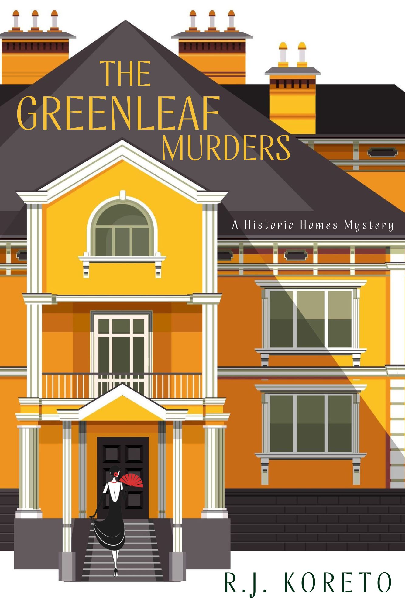 The Greenleaf Murders by R.J. Koreto